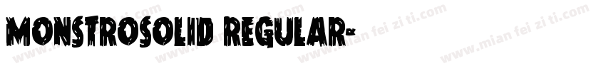 MonstroSolid Regular字体转换